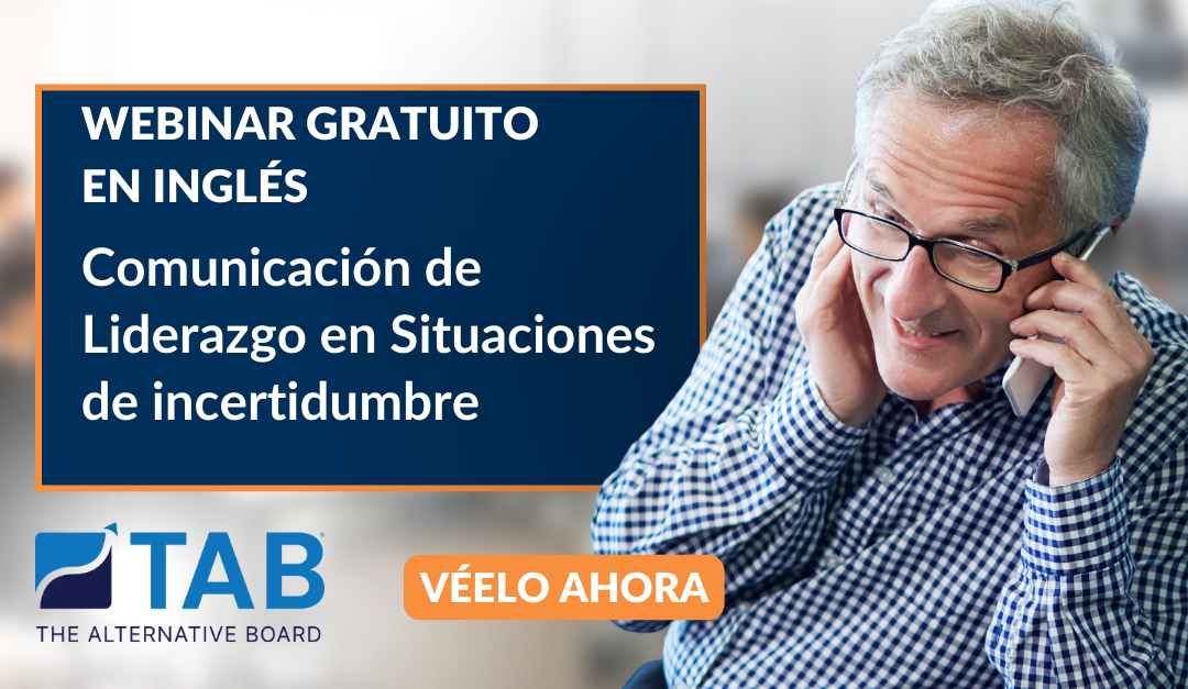 Comunicación de Liderazgo en Situaciones de Incertidumbre