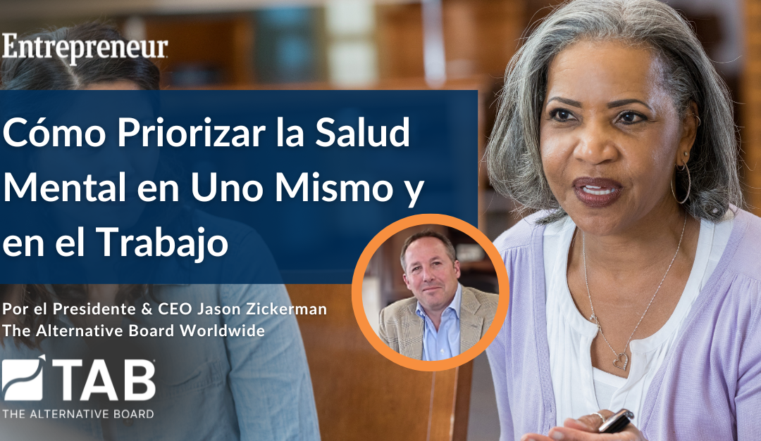 Cómo Priorizar la Salud Mental en Uno Mismo y en el Trabajo