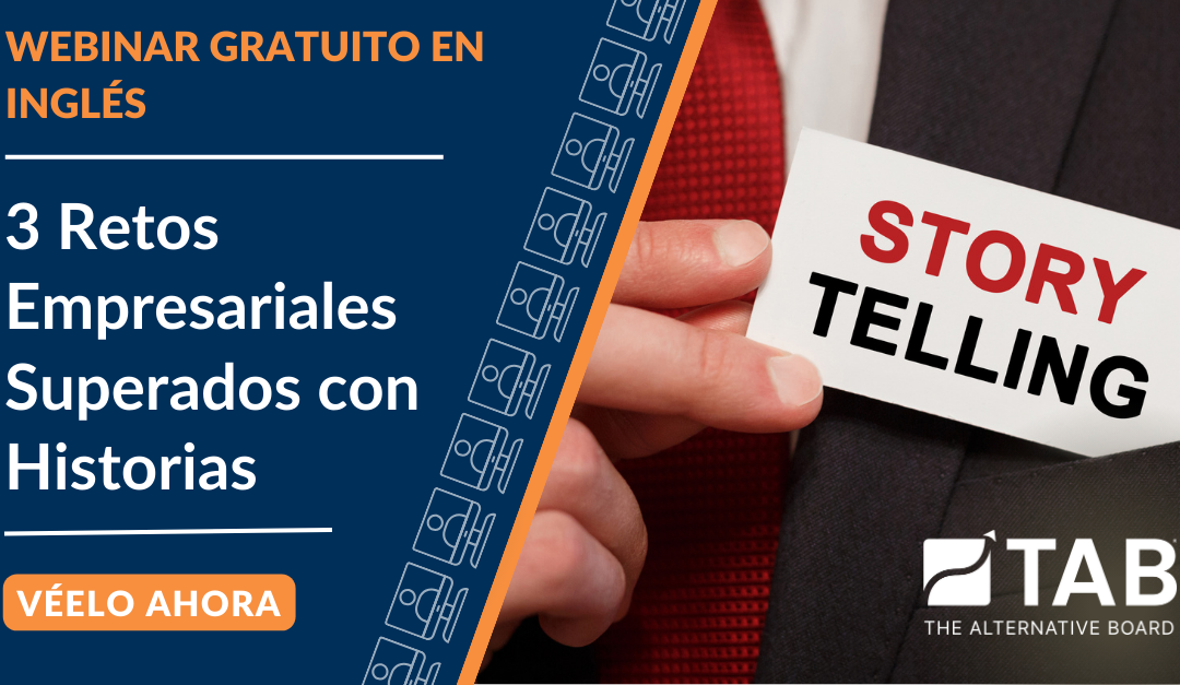 3 Retos Empresariales Superados con Historias