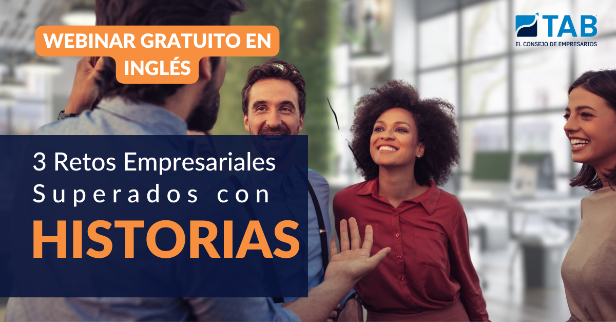 Webinar Gratuito en Inglés: 3 Retos Empresariales Superados con Historias
